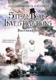 SteamBros Investigations. Brothers war- Alastor e Mely